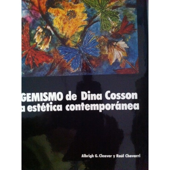 EL GEMISMO DE DINA COSSON, una estética contemporánea